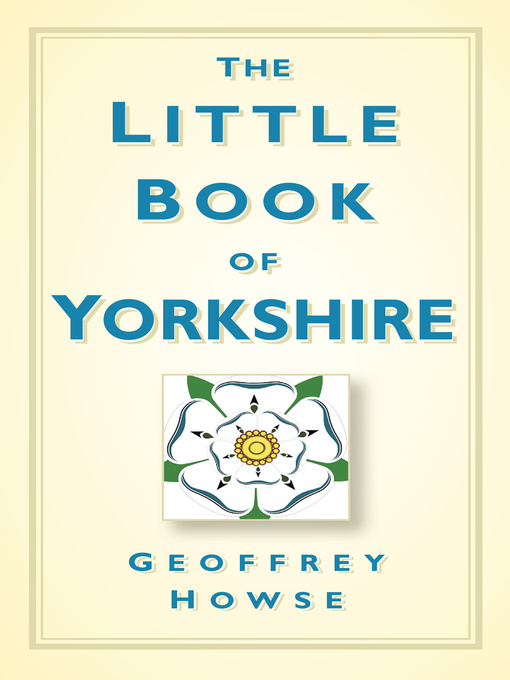 Title details for The Little Book of Yorkshire by Geoffrey Howse - Available